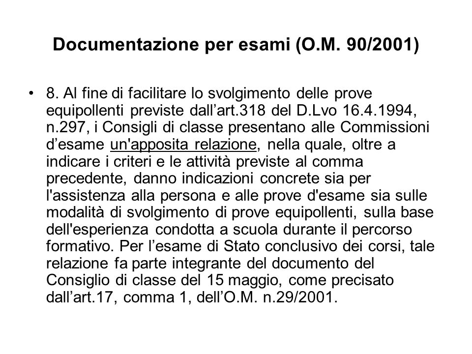 Documentazione per esami (O.M. 90/2001)