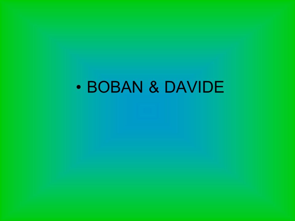 BOBAN & DAVIDE