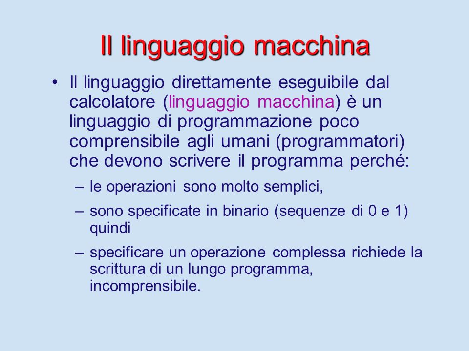 Il linguaggio macchina