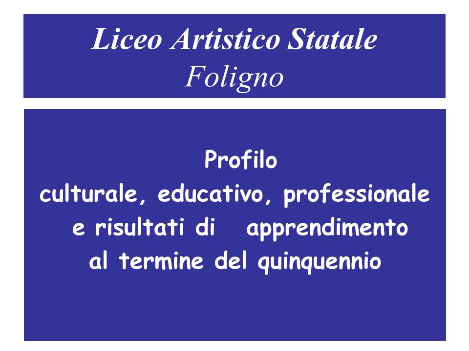 Liceo Artistico Statale Foligno