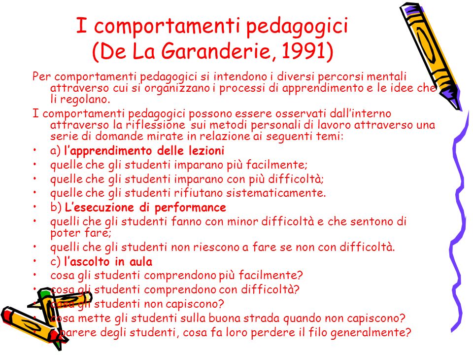 I comportamenti pedagogici (De La Garanderie, 1991)