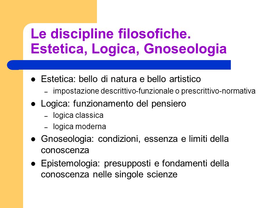 Le discipline filosofiche. Estetica, Logica, Gnoseologia