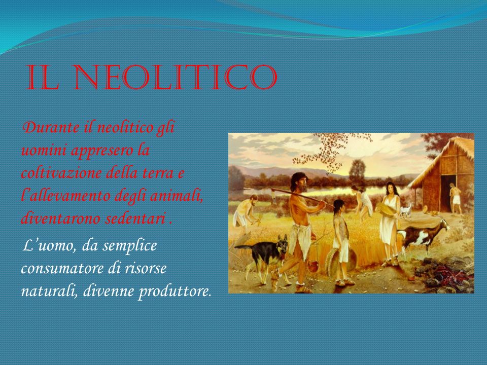 Il neolitico