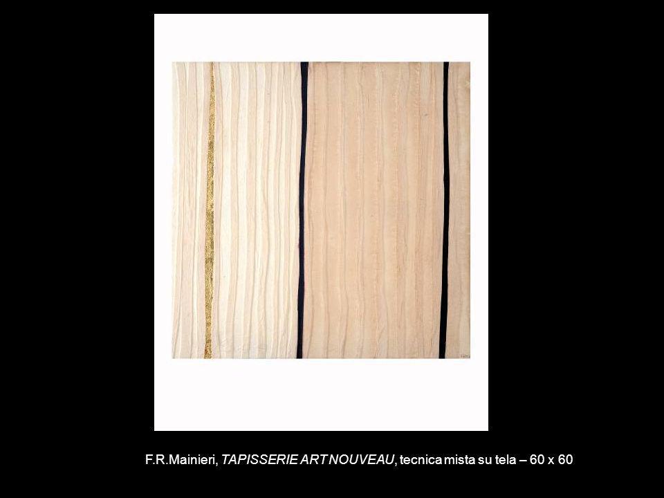 F.R.Mainieri, TAPISSERIE ART NOUVEAU, tecnica mista su tela – 60 x 60