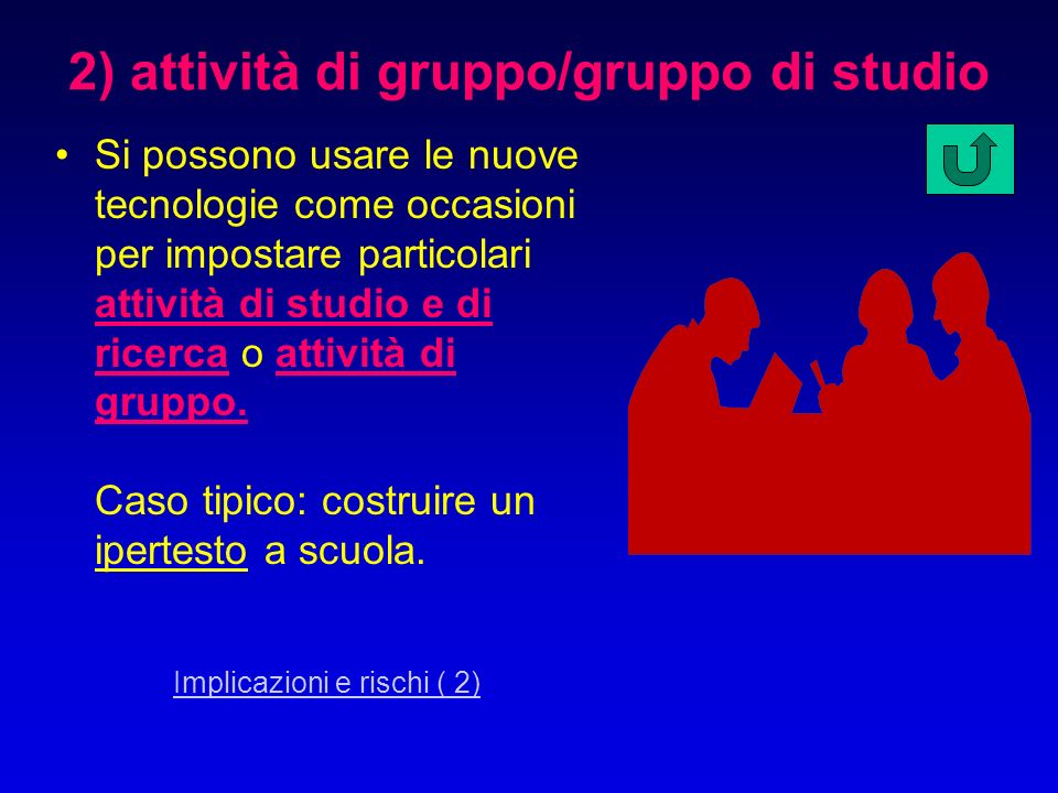 2) attività di gruppo/gruppo di studio