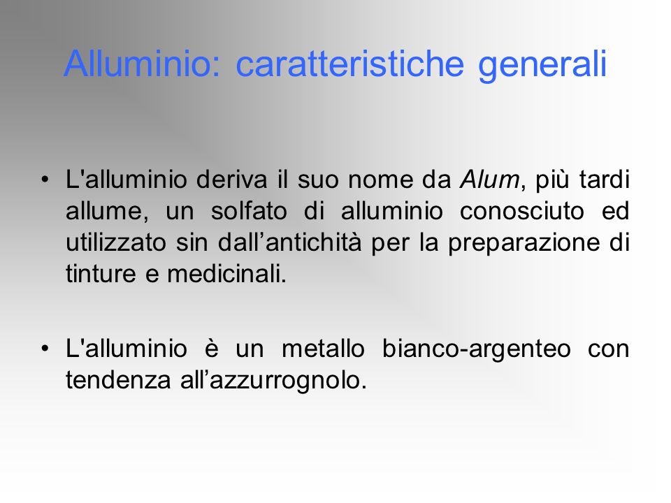 Alluminio: caratteristiche generali