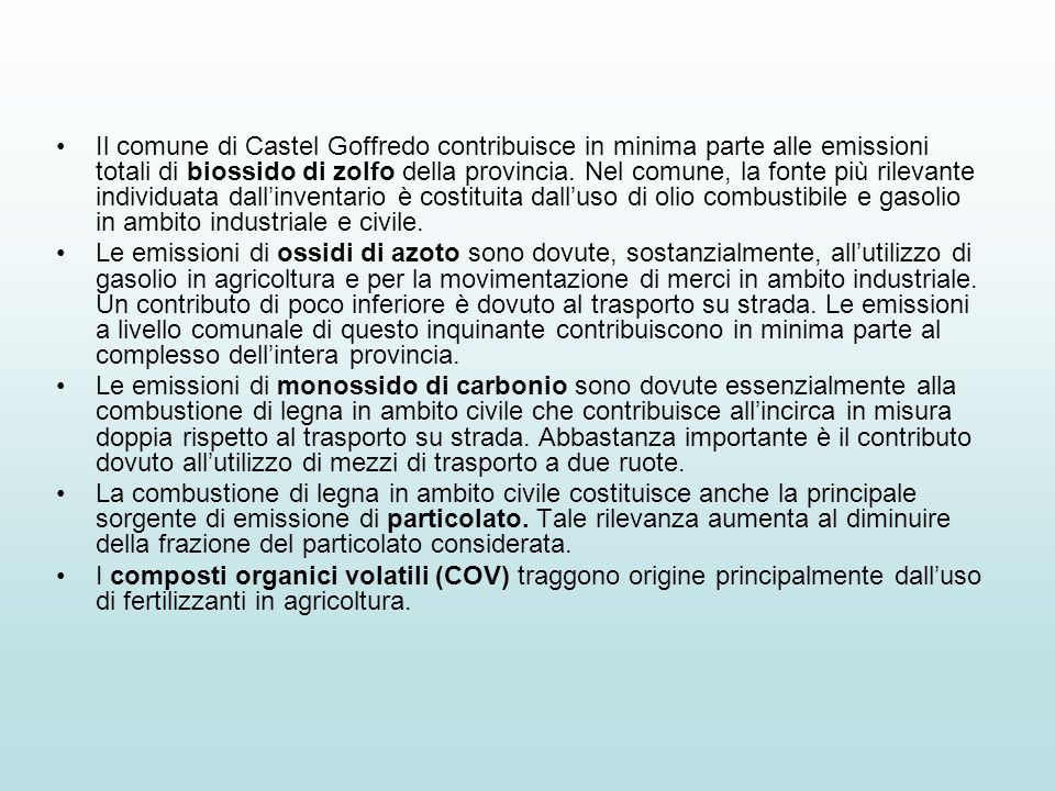 Il comune di Castel Goffredo contribuisce in minima parte alle emissioni totali di biossido di zolfo della provincia. Nel comune, la fonte più rilevante individuata dall’inventario è costituita dall’uso di olio combustibile e gasolio in ambito industriale e civile.