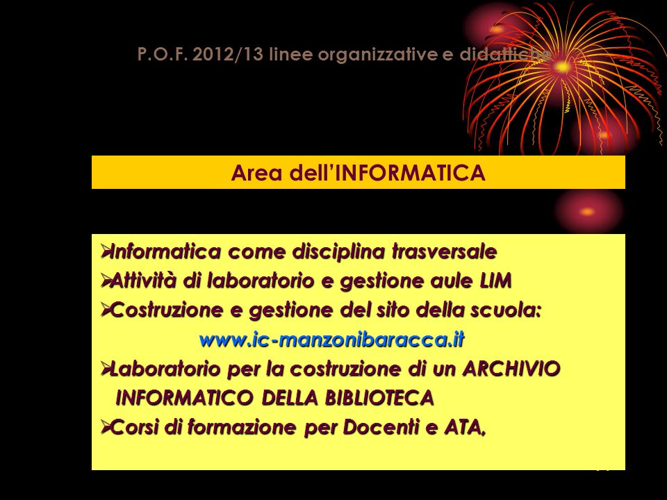 P.O.F. 2012/13 linee organizzative e didattiche Area dell’INFORMATICA