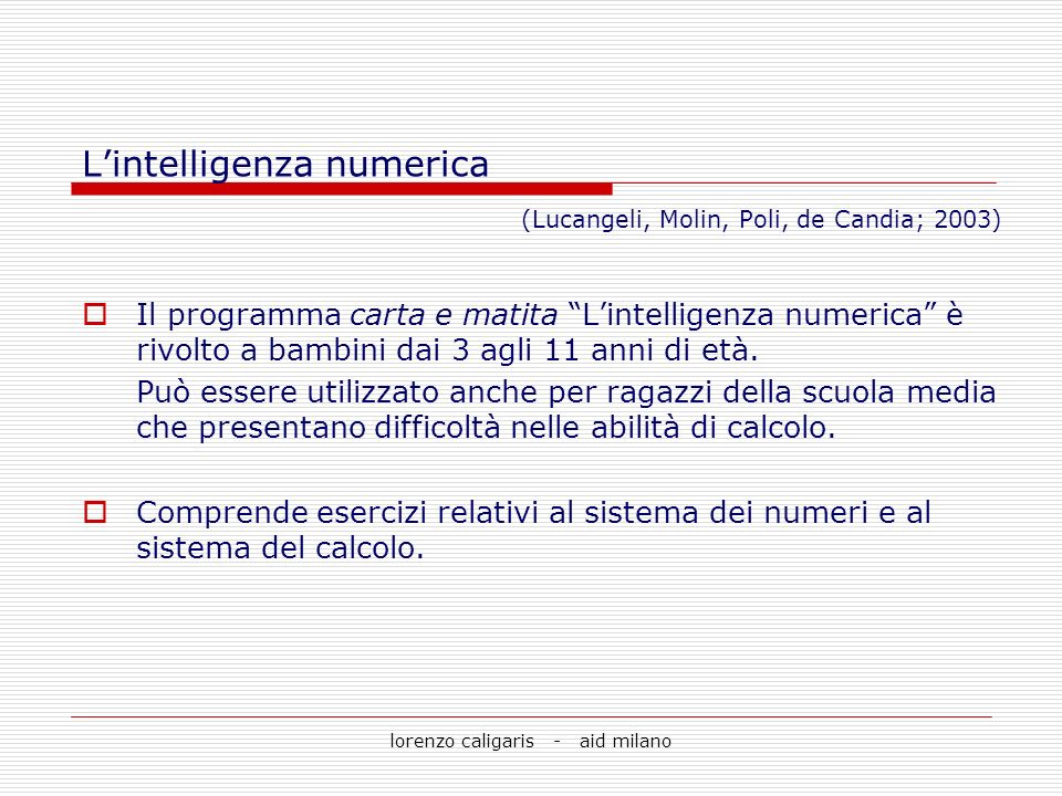 L’intelligenza numerica (Lucangeli, Molin, Poli, de Candia; 2003)