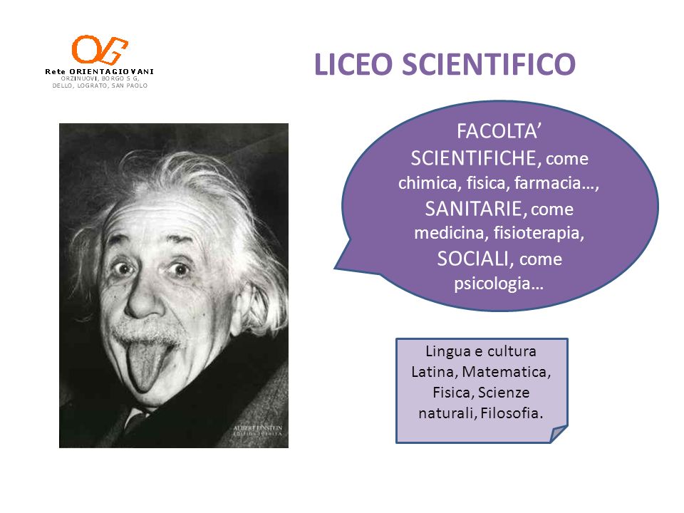 LICEO SCIENTIFICO FACOLTA’ SCIENTIFICHE, come chimica, fisica, farmacia…, SANITARIE, come medicina, fisioterapia, SOCIALI, come psicologia…