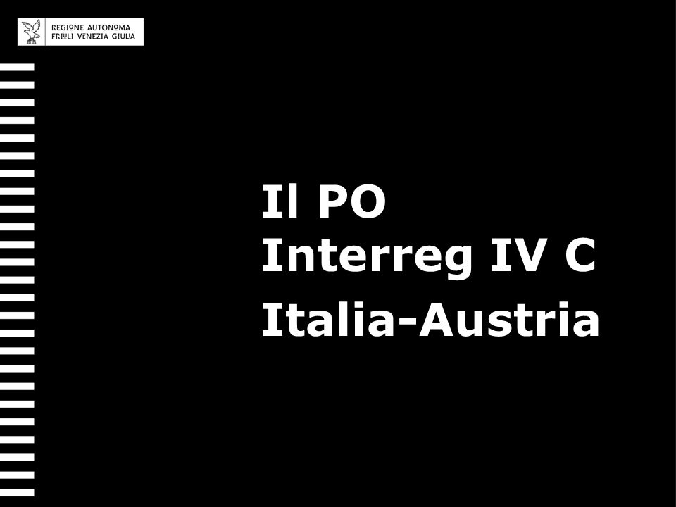 Il PO Interreg IV C Italia-Austria