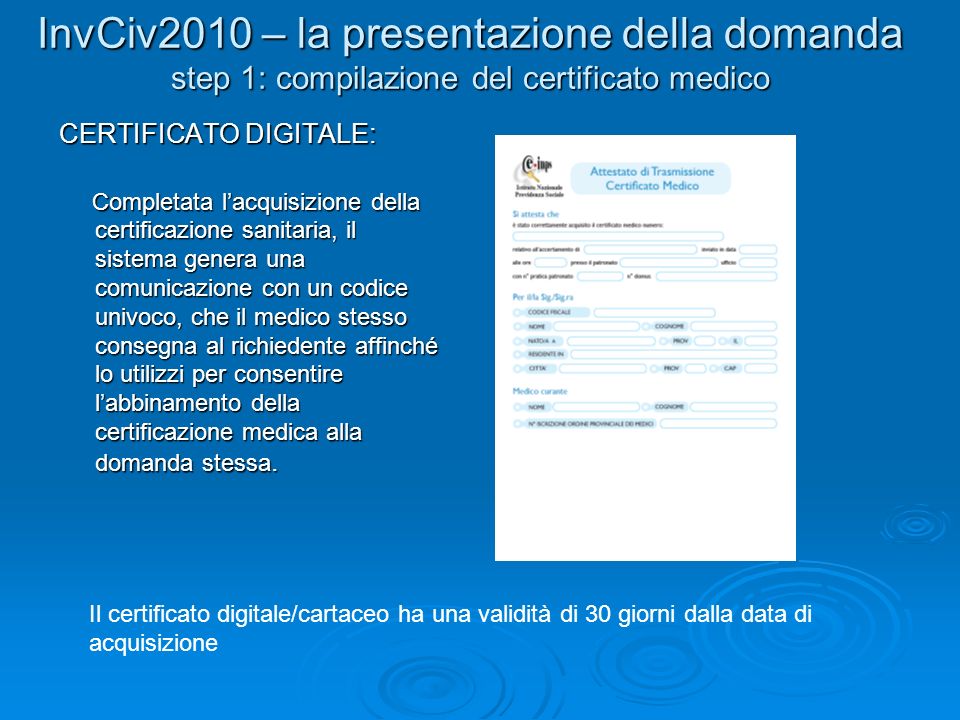 InvCiv2010 – la presentazione della domanda step 1: compilazione del certificato medico