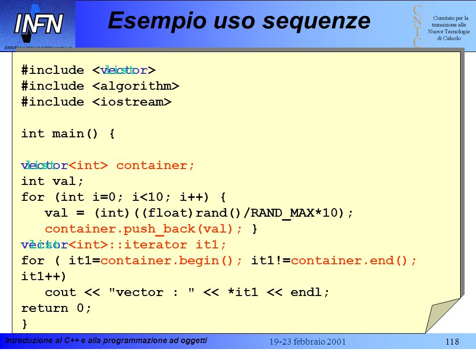 Esempio uso sequenze vector #include < >