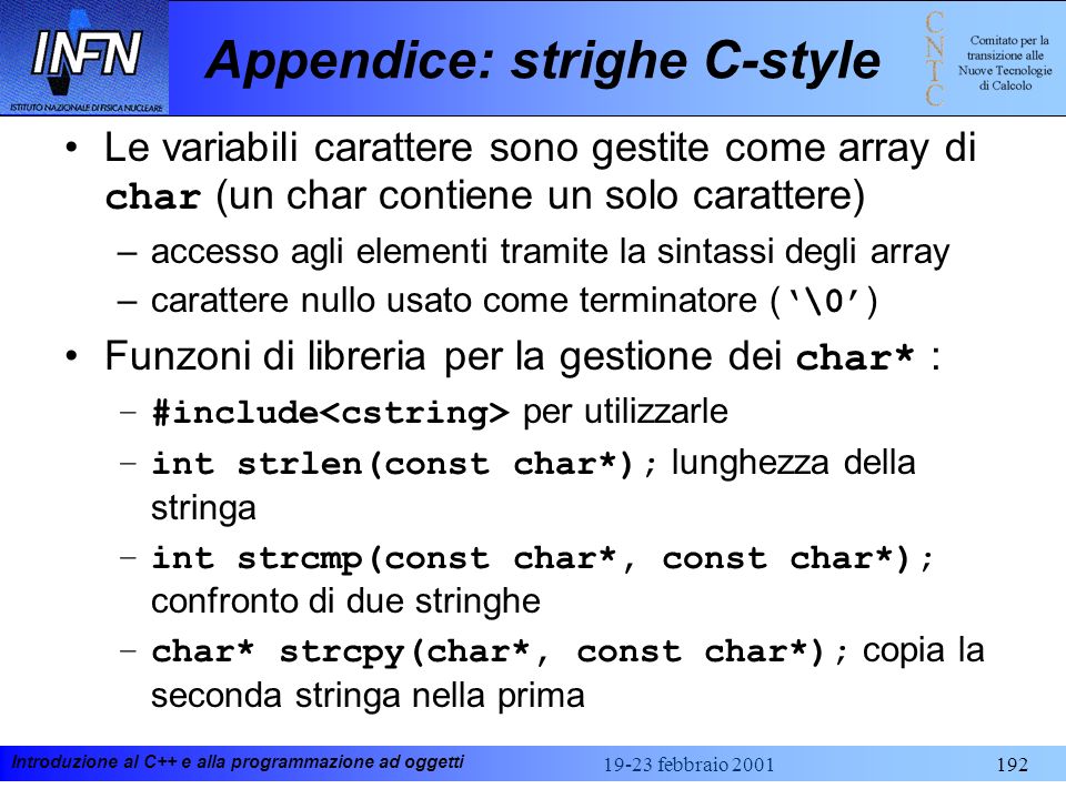Appendice: strighe C-style