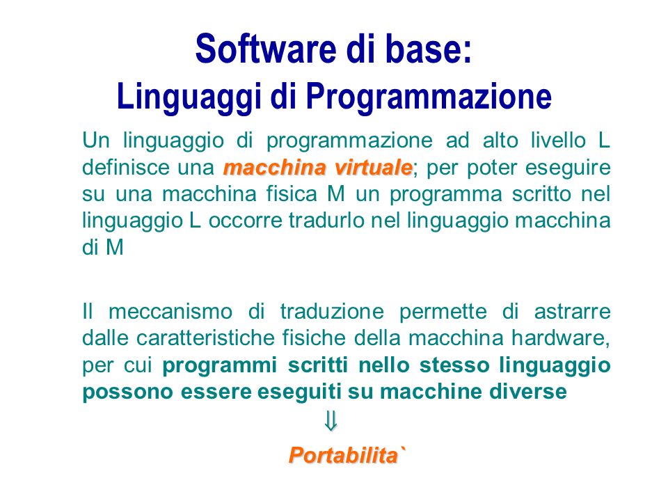 Software di base: Linguaggi di Programmazione