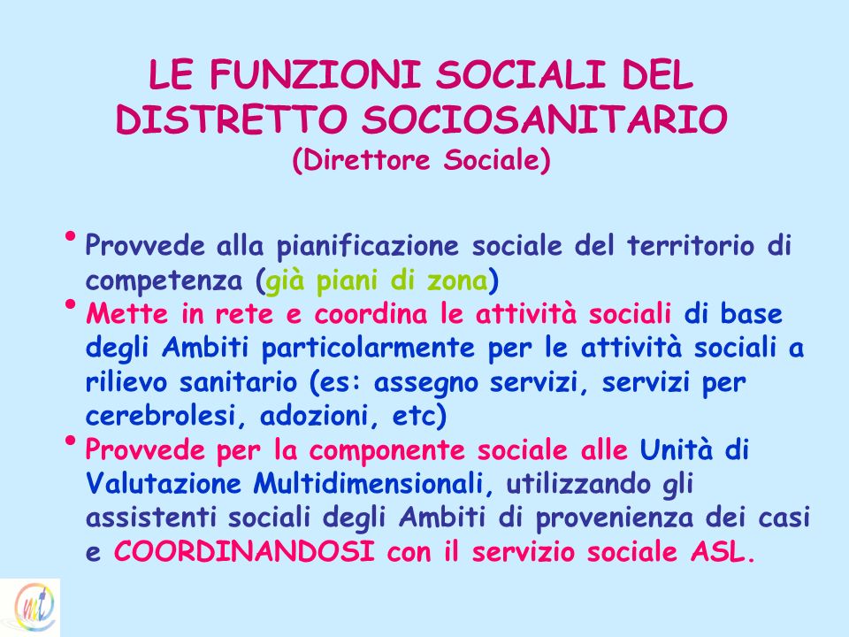 LE FUNZIONI SOCIALI DEL DISTRETTO SOCIOSANITARIO (Direttore Sociale)