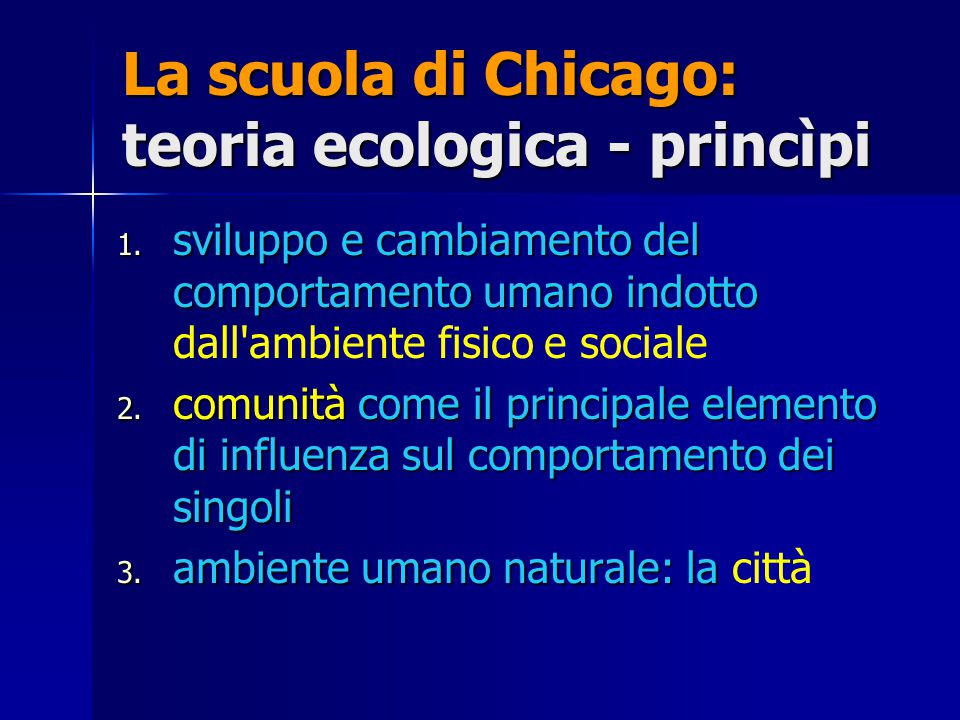 La scuola di Chicago: teoria ecologica - princìpi