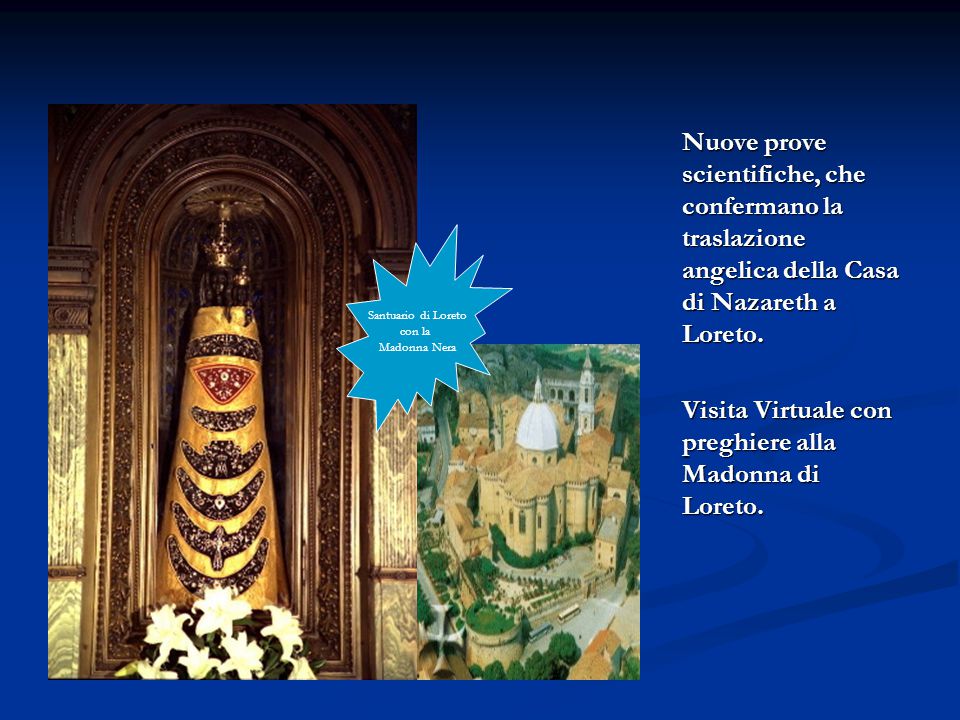 Visita Virtuale Con Preghiere Alla Madonna Di Loreto Ppt Video Online Scaricare