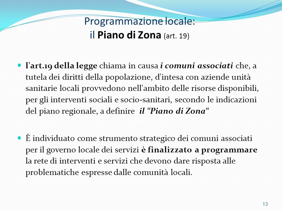 Programmazione locale: il Piano di Zona (art. 19)