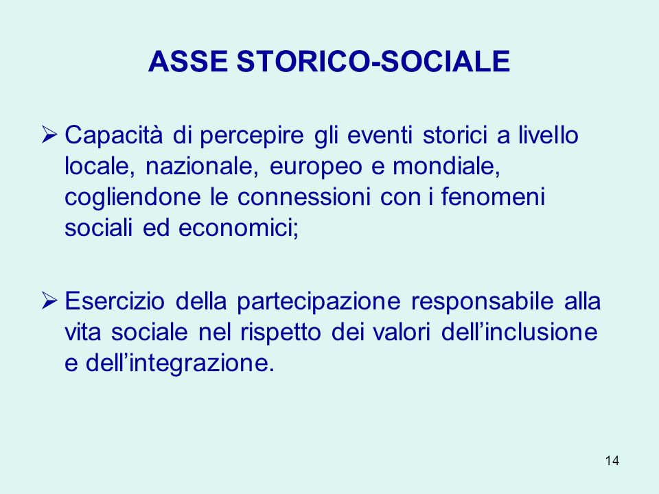 ASSE STORICO-SOCIALE