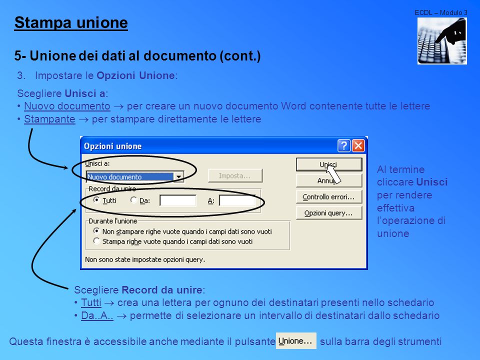 Stampa unione 5- Unione dei dati al documento (cont.)