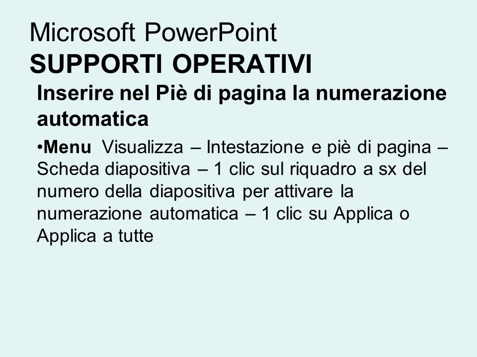 Microsoft PowerPoint SUPPORTI OPERATIVI