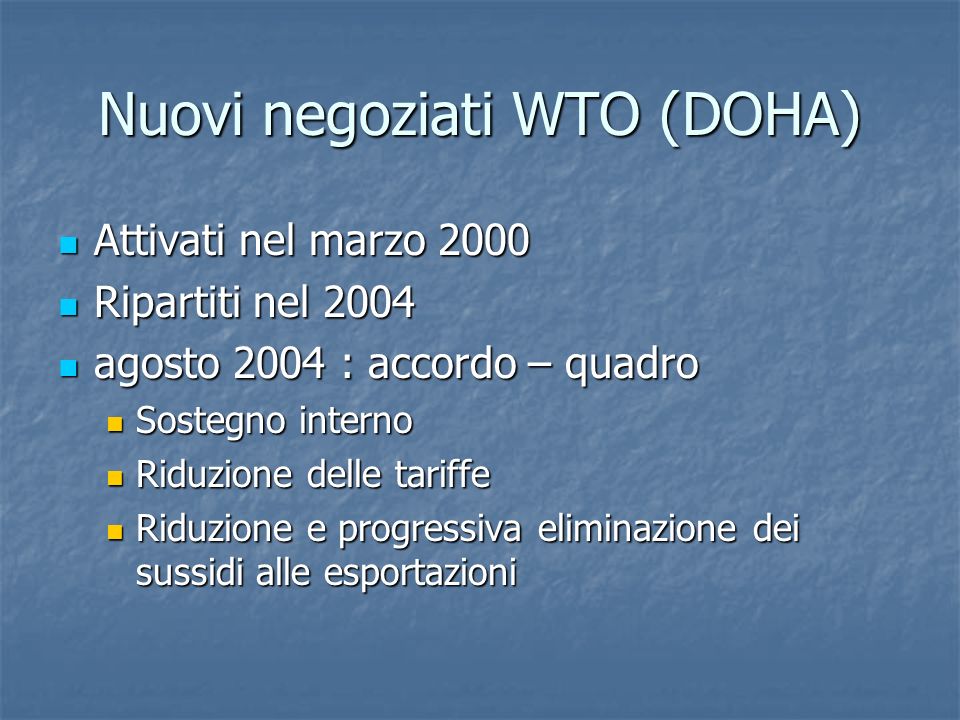 Nuovi negoziati WTO (DOHA)