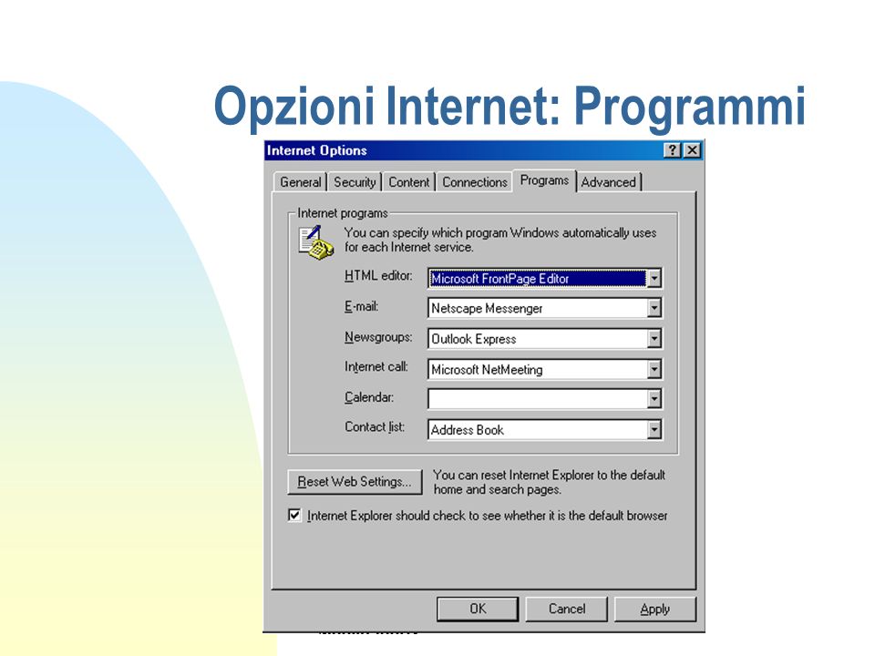 Opzioni Internet: Programmi