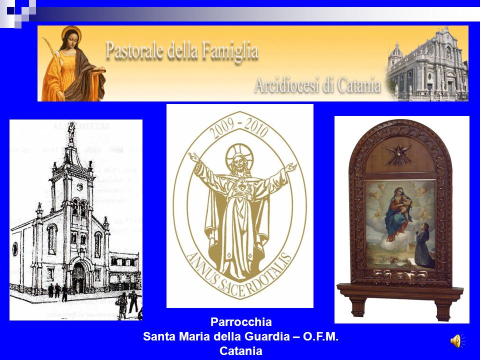 Santa Maria della Guardia – O.F.M.
