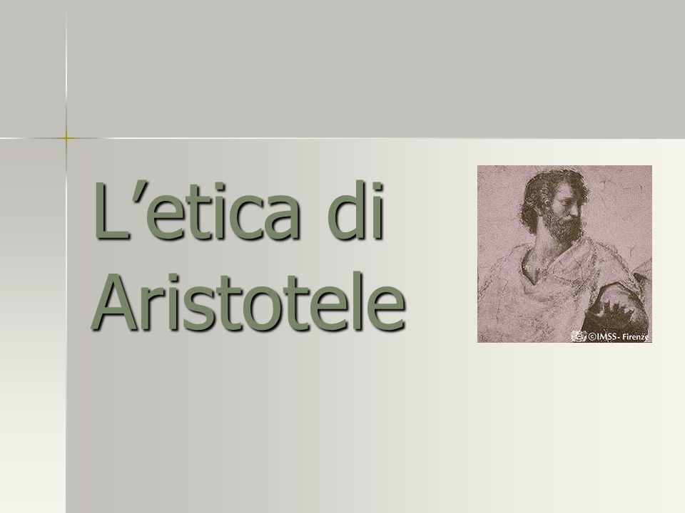 L’etica di Aristotele