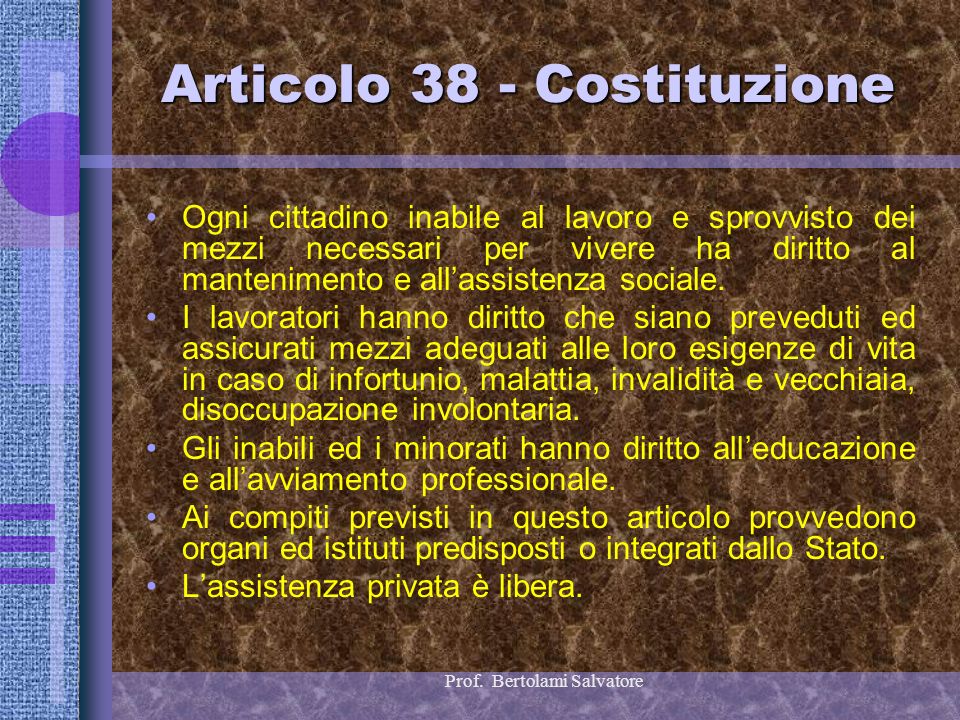 Articolo 38 - Costituzione