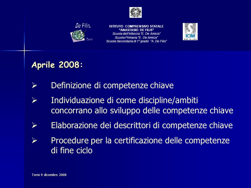 De Filis Aprile 2008: Definizione di competenze chiave