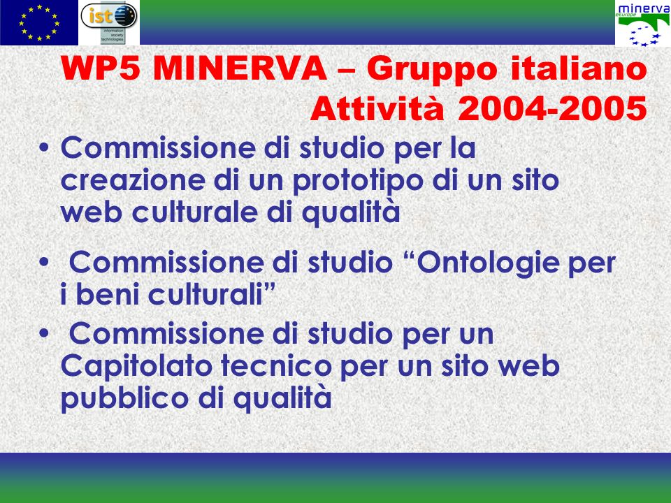 WP5 MINERVA – Gruppo italiano Attività