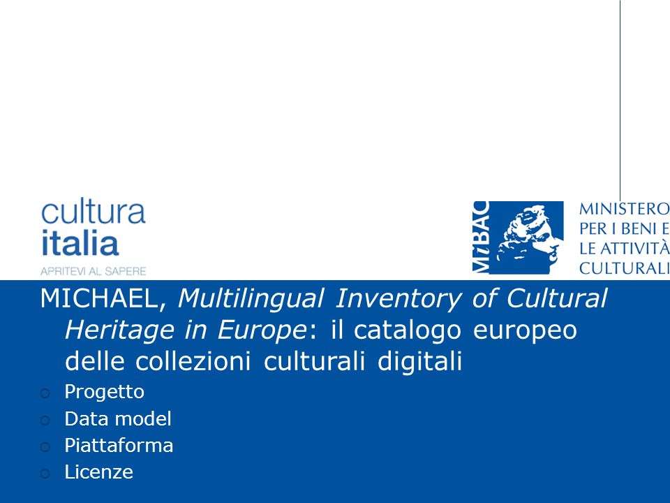 MICHAEL, Multilingual Inventory of Cultural Heritage in Europe: il catalogo europeo delle collezioni culturali digitali