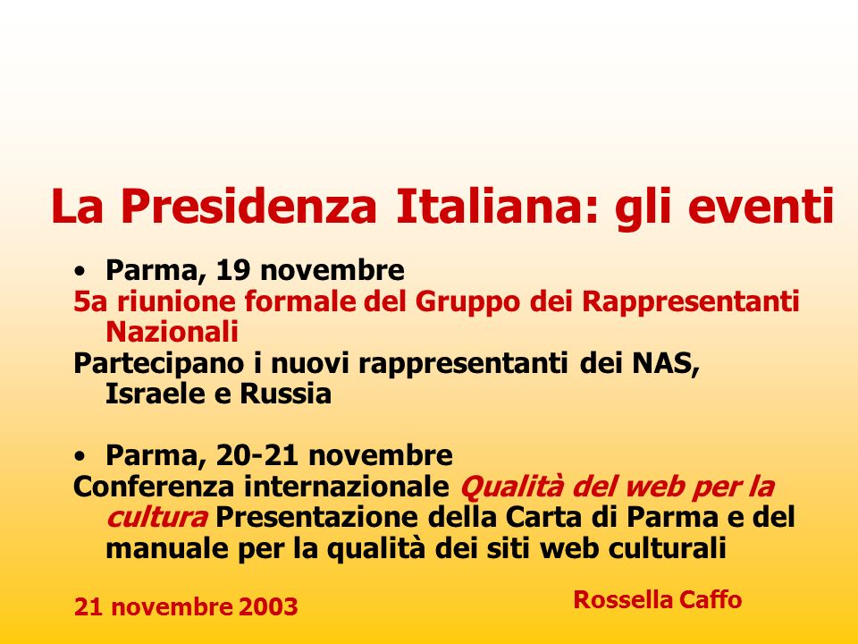 La Presidenza Italiana: gli eventi