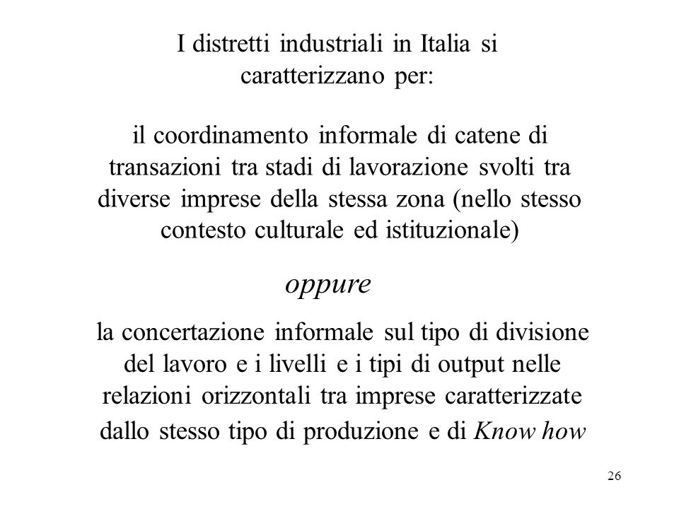 I distretti industriali in Italia si caratterizzano per: