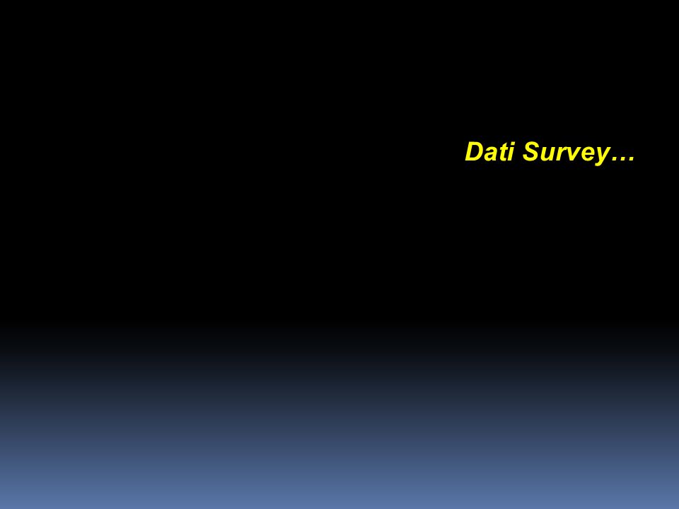 Dati Survey… Istologia