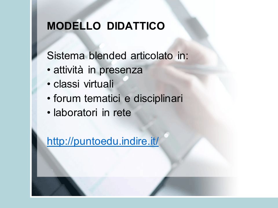 MODELLO DIDATTICO Sistema blended articolato in: • attività in presenza. • classi virtuali. • forum tematici e disciplinari.