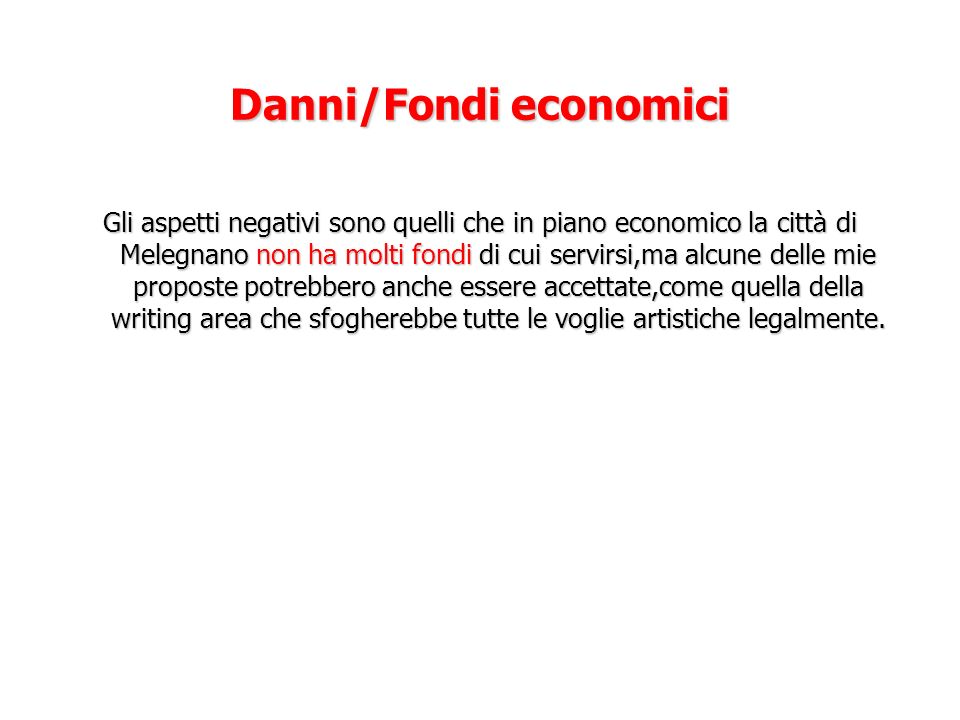 Danni/Fondi economici