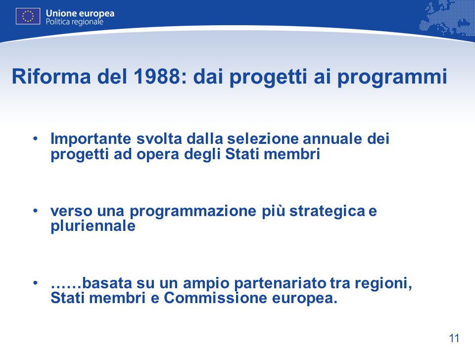 Riforma del 1988: dai progetti ai programmi