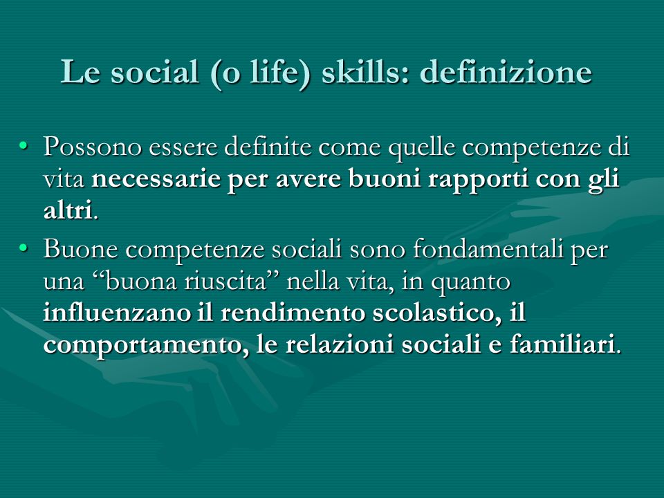 Le social (o life) skills: definizione