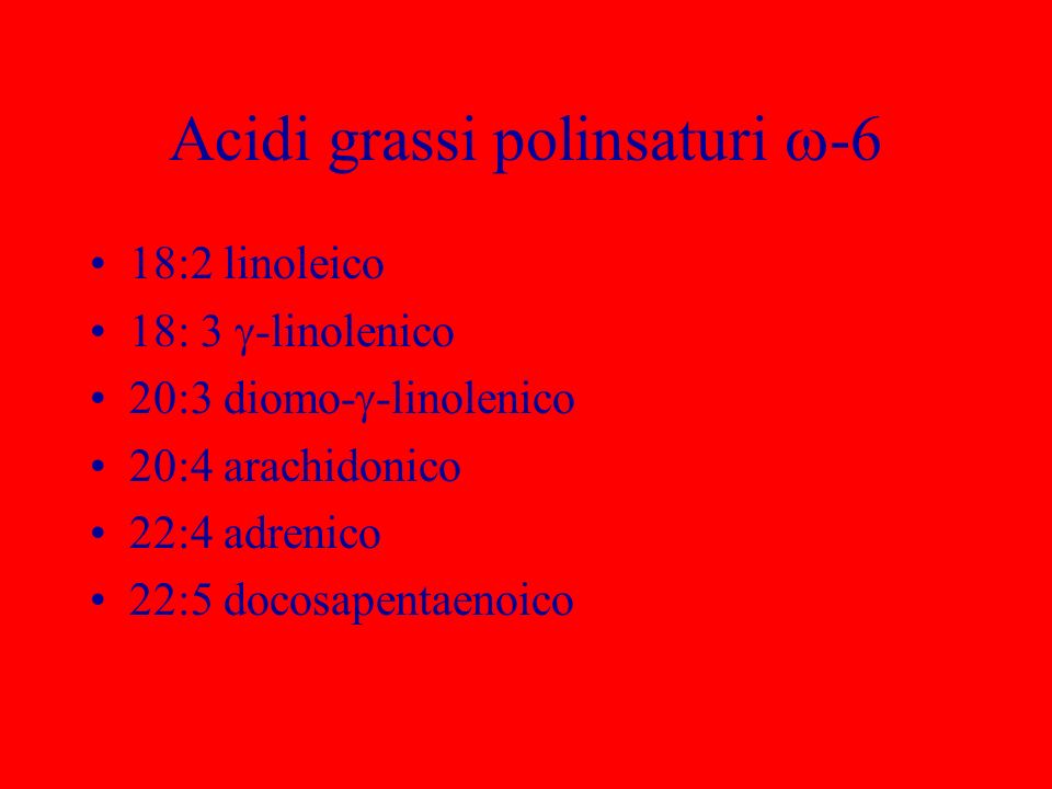 Acidi grassi polinsaturi -6