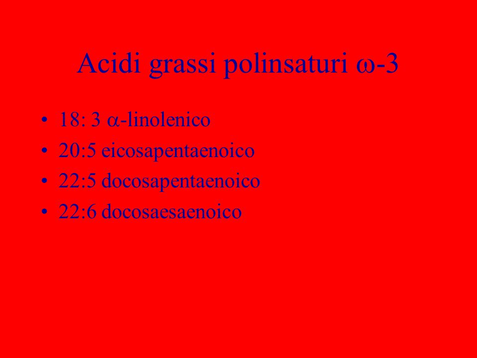 Acidi grassi polinsaturi -3