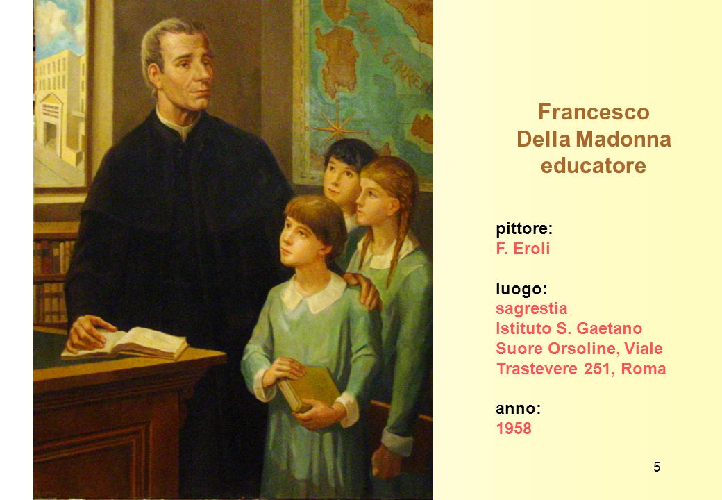 Francesco Della Madonna educatore