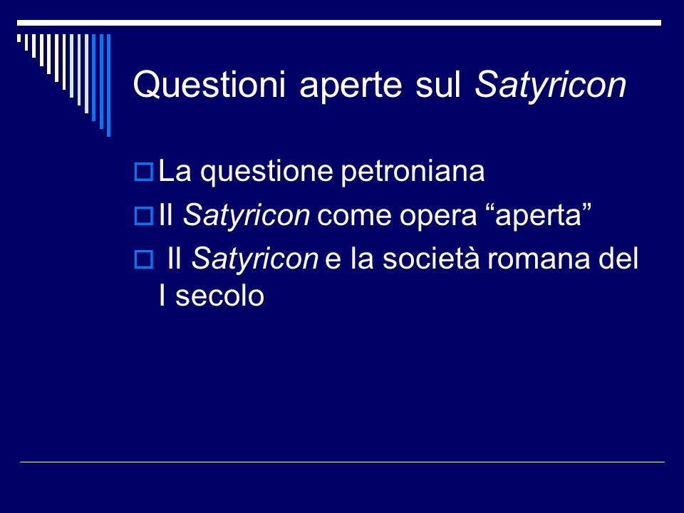 Questioni aperte sul Satyricon