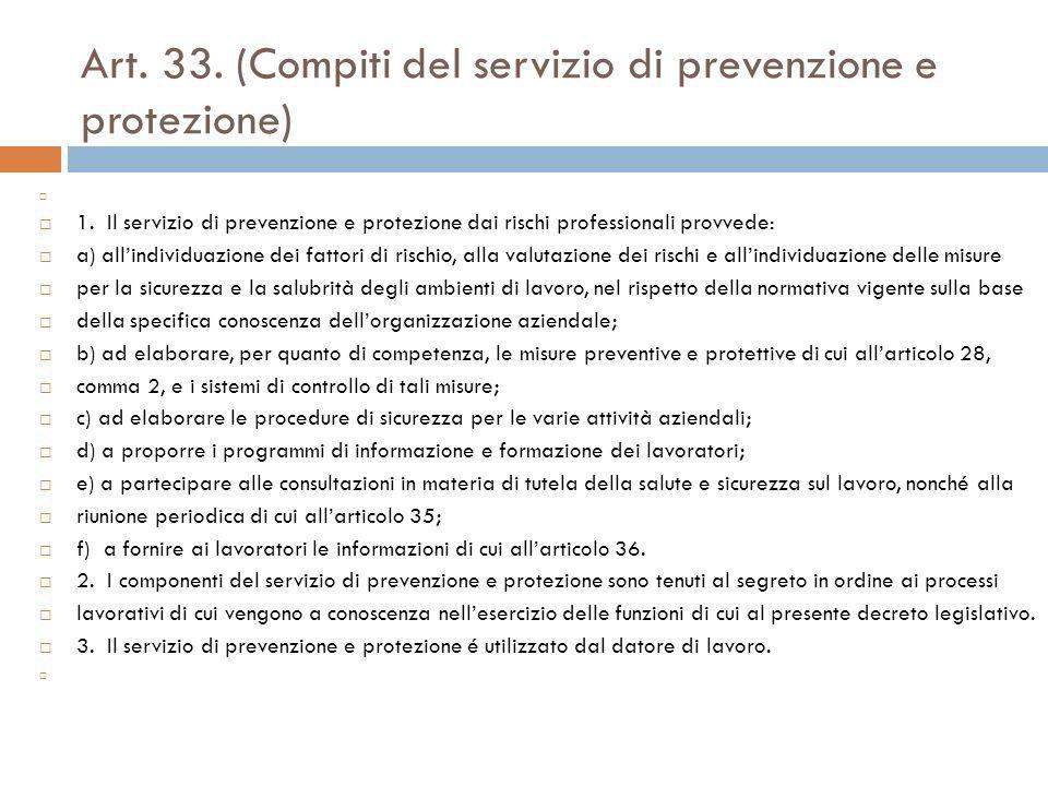Art. 33. (Compiti del servizio di prevenzione e protezione)