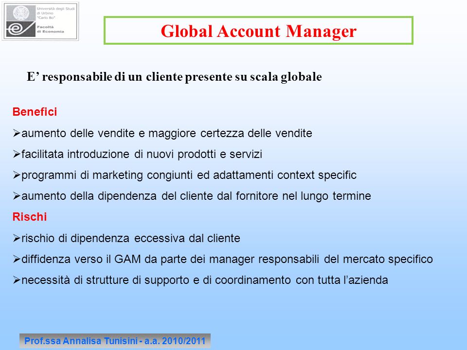 Global Account Manager Prof.ssa Annalisa Tunisini - a.a. 2010/2011
