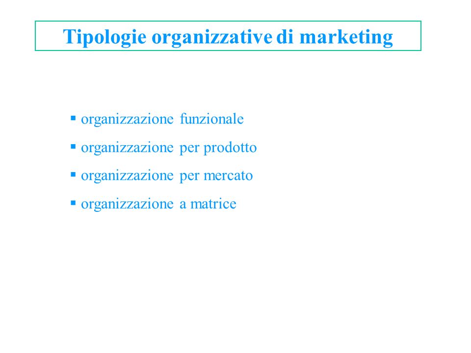 Tipologie organizzative di marketing