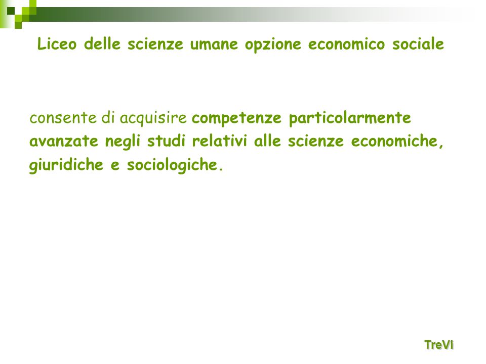 Liceo delle scienze umane opzione economico sociale