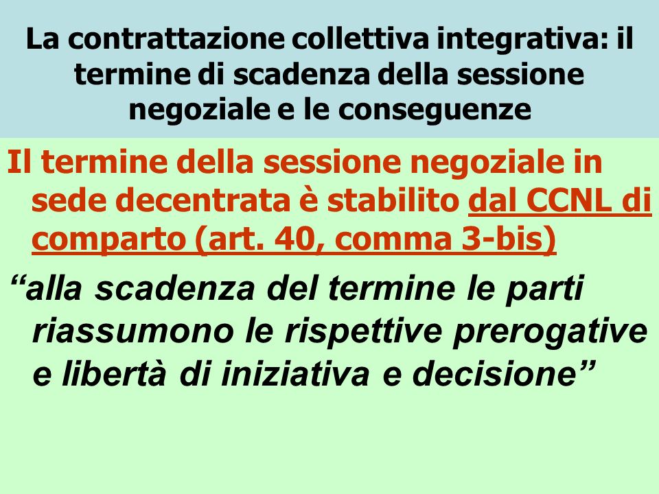 La contrattazione collettiva integrativa: il termine di scadenza della sessione negoziale e le conseguenze
